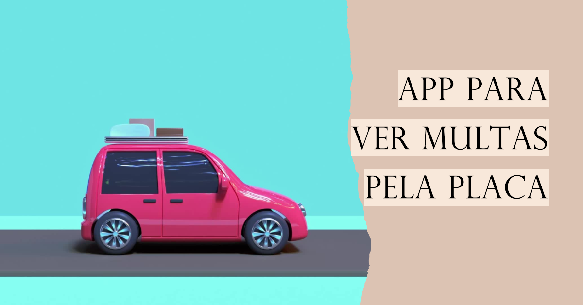 App para Ver Multas Pela Placa