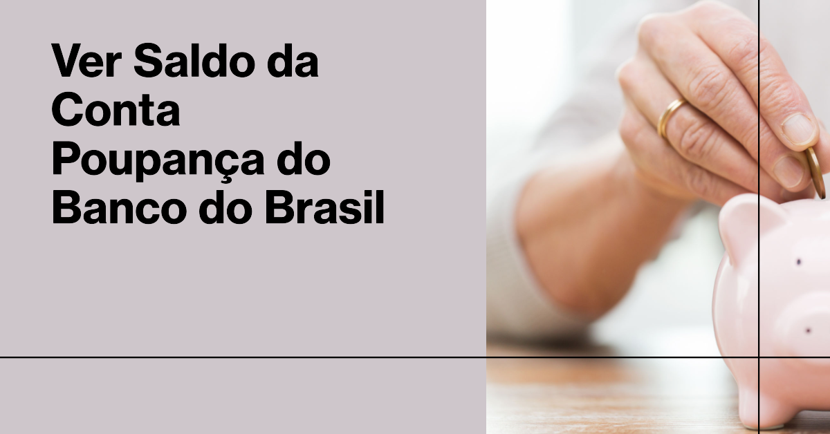 Ver Saldo da Conta Poupança do Banco do Brasil